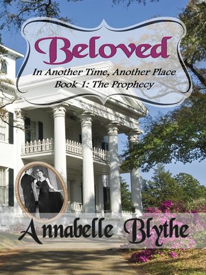 cover image of Beloved in Another Time, Another Place Book 1 the Prophecy
